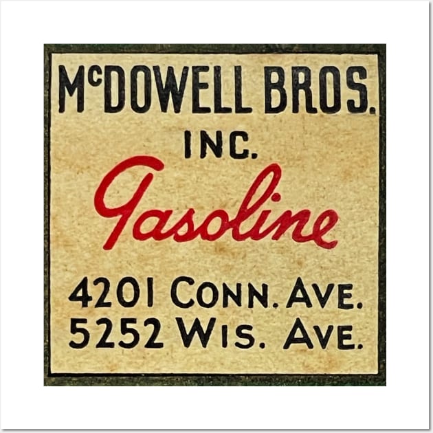 McDowell Brothers Gasoline Wall Art by Wright Art